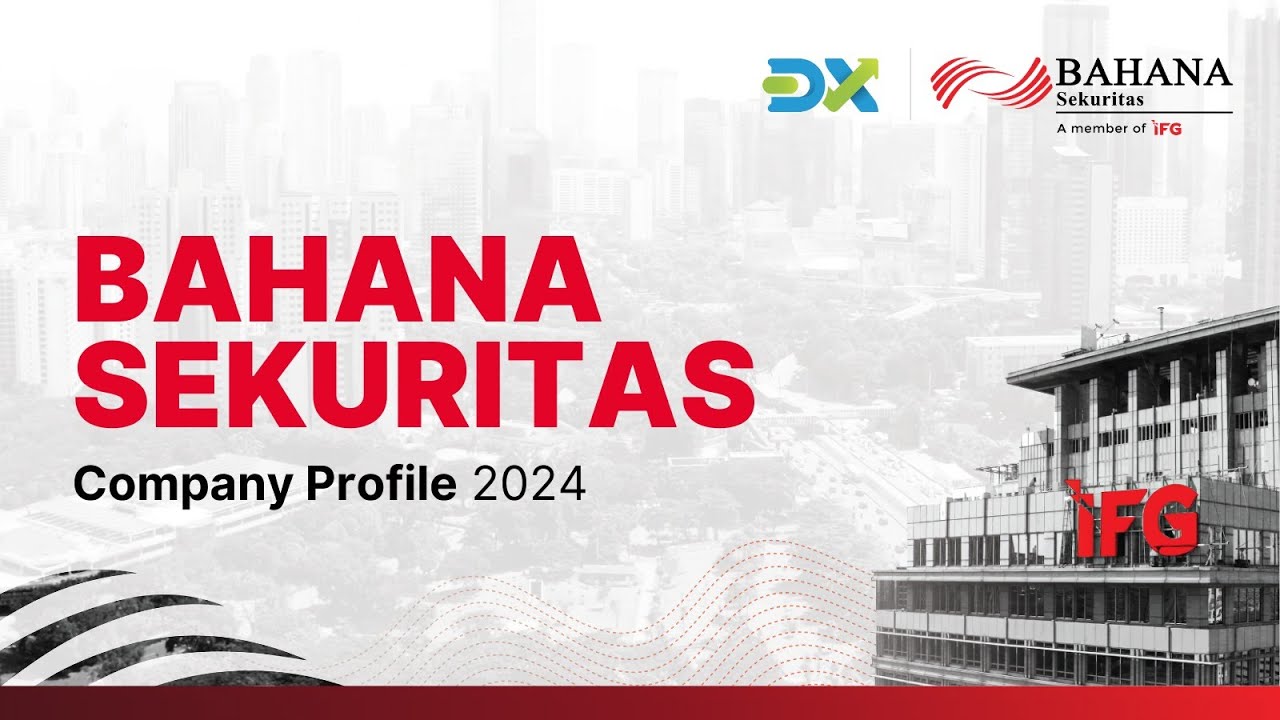 Profil Perusahaan Indonesia Bahana Sekuritas: Layanan dan Keunggulan
